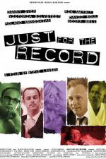 Watch Just for the Record Megashare8