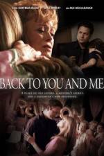 Watch Back to You and Me Megashare8