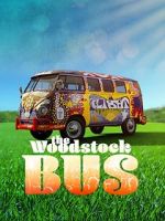 Watch The Woodstock Bus Megashare8