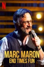 Watch Marc Maron: End Times Fun Megashare8