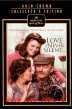 Watch Love Is Never Silent Megashare8