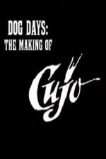 Watch Dog Days: The Making of \'Cujo\' Megashare8