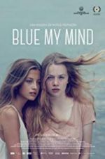 Watch Blue My Mind Megashare8