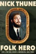 Watch Nick Thune Folk Hero Megashare8