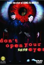 Watch Don't Open Your Eyes Megashare8