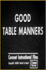 Watch Good Table Manners Megashare8