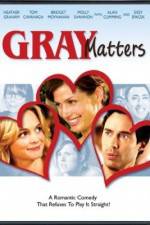 Watch Gray Matters Megashare8