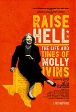 Watch Raise Hell: The Life & Times of Molly Ivins Megashare8