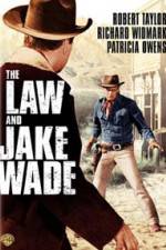 Watch The Law and Jake Wade Megashare8