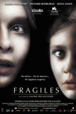 Watch Fragile Megashare8