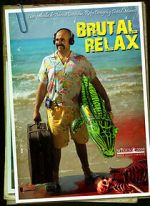 Watch Brutal Relax (Short 2010) Megashare8