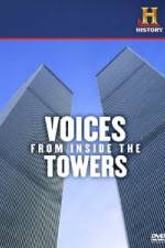 Watch History Channel Voices from Inside the Towers Megashare8