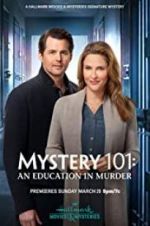 Watch Mystery 101: An Education in Murder Megashare8