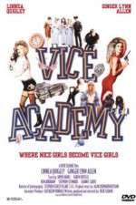 Watch Vice Academy Megashare8
