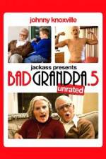 Watch Jackpass Presents Bad Grandpa .5 Megashare8