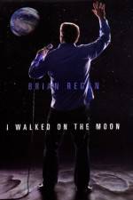 Watch Brian Regan I Walked on the Moon Megashare8