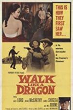 Watch Walk Like a Dragon Megashare8