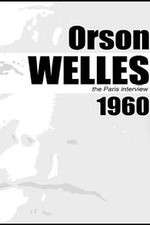 Watch Orson Welles: The Paris Interview Megashare8