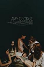 Watch Amy George Megashare8