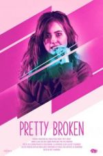 Watch Pretty Broken Megashare8