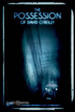 Watch The Possession of David O'Reilly Megashare8