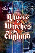 Watch Ghosts & Witches of Olde England Megashare8