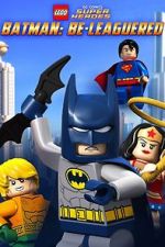 Watch Lego DC Comics: Batman Be-Leaguered (TV Short 2014) Megashare8