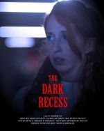 Watch The Dark Recess Megashare8