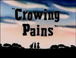 Watch Crowing Pains (Short 1947) Megashare8
