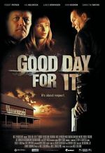 Watch Good Day for It Megashare8