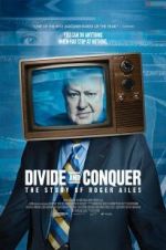 Watch Divide and Conquer: The Story of Roger Ailes Megashare8