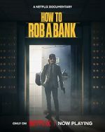 Watch How to Rob a Bank Megashare8