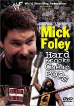 Watch Mick Foley: Hard Knocks and Cheap Pops Megashare8