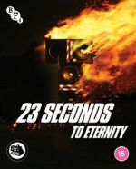 Watch 23 Seconds to Eternity Megashare8