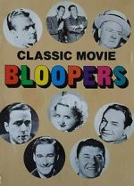 Watch Classic Movie Bloopers Megashare8