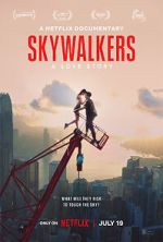 Watch Skywalkers: A Love Story Megashare8