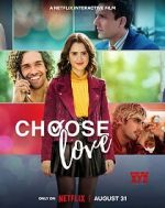 Watch Choose Love Megashare8