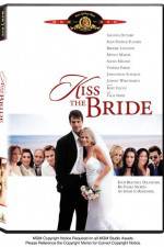 Watch Kiss the Bride Megashare8