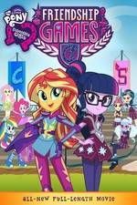 Watch My Little Pony: Equestria Girls - Friendship Games Megashare8