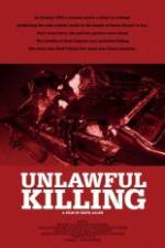 Watch Unlawful Killing Megashare8