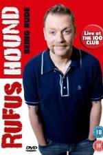 Watch Rufus Hound - Being Rude Megashare8