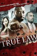Watch True Law Megashare8