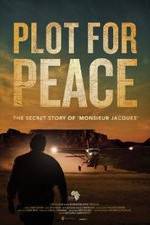 Watch Plot for Peace Megashare8