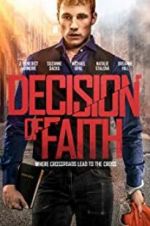 Watch Decision of Faith Megashare8
