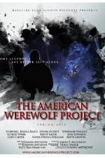 Watch The American Werewolf Project Megashare8