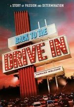 Watch Back to the Drive-in Megashare8