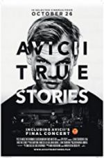 Watch Avicii: True Stories Megashare8