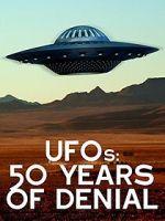 Watch UFOs: 50 Years of Denial? Megashare8