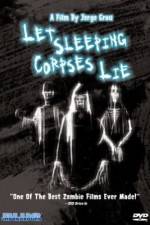 Watch Let Sleeping Corpses Lie Megashare8