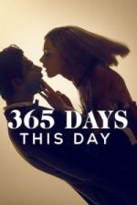 Watch 365 Days: This Day Megashare8